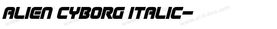 Alien Cyborg Italic字体转换